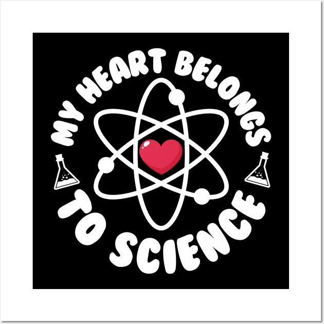 My Heart Belongs To Science Wall Art by thingsandthings